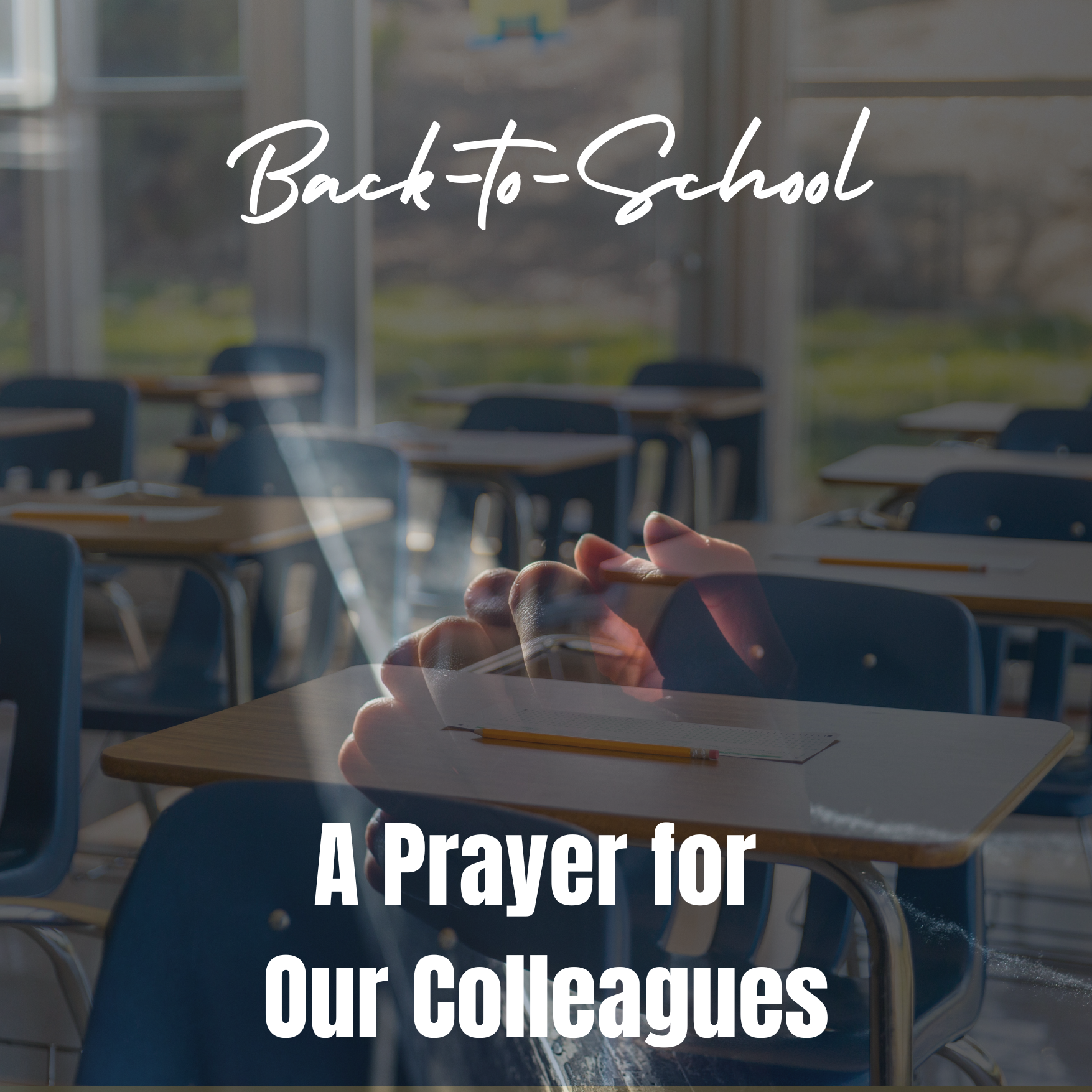 Through Prayer – A Prayer for Our Colleagues